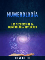 Numerología: Los Secretos De La Numerología Revelados