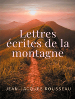 Lettres écrites de la montagne: une oeuvre de l'écrivain et philosophe Jean-Jacques Rousseau