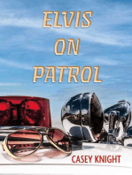 Elvis On Patrol