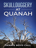 Skullduggery at Quanah