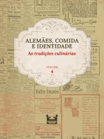 Alemães, comida e Identidade: as tradições culinárias: VOLUME 4