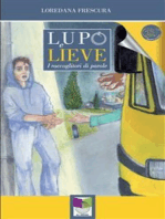 Lupo e Lieve: I raccoglitori di parole