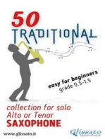 50 Traditional - collection for solo Alto or Tenor Saxophone