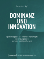 Dominanz und Innovation: Epistemologische und künstlerische Konzepte kleiner europäischer und nicht-westlicher Kulturen