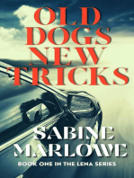 Old Dogs New Tricks: The Lena Series, #1