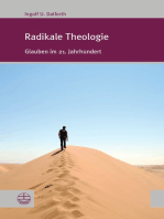 Radikale Theologie: Glauben im 21. Jahrhundert