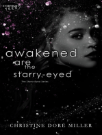 Awakened Are the Starry-Eyed