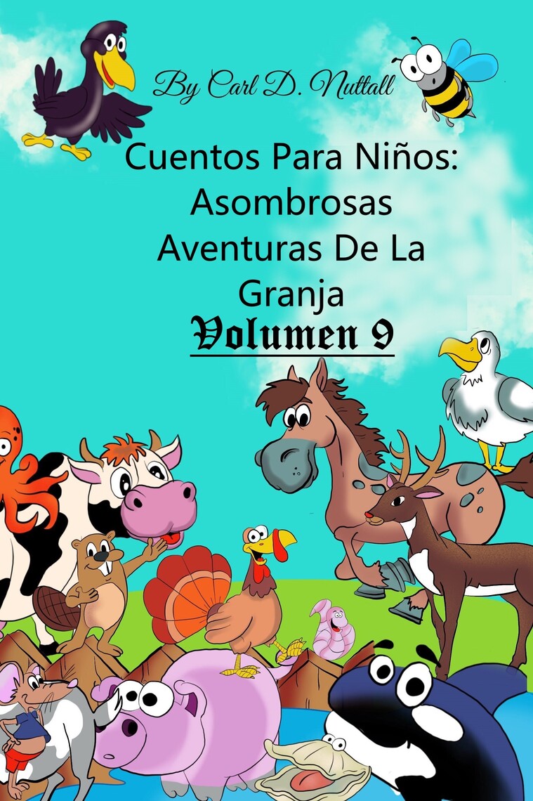 conectar alfombra paso Lee Cuentos Para Niños: Asombrosas Aventuras De La Granja - Vol.9 de Carl  D. Nuttall - Libro electrónico | Scribd