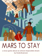 Mars to Stay: A story game about an almost impossible dream