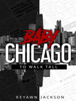 Baby Chicago: To Walk Tall, #1
