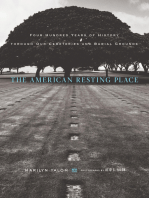 The American Resting Place: Four Hundred Years of History through Our Cemeteries and Burial Grounds