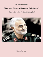 Wer war Genaral Qassem Soleimani?: Terrorist oder Freiheitskämpfer?