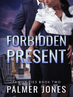 Forbidden Present: Family Ties, #2