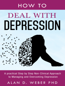 Read How To Deal With Depression Online By Alan D Weber Books