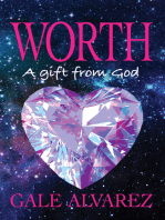 WORTH: A gift from God