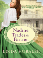Nadine Trades Her Partner: The Mismatched Mail-Order Brides, #7