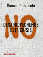 No desaprovechemos esta crisis