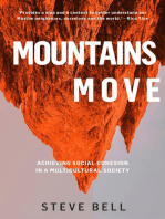 Mountains Move: Achieving Social Cohesion is a Multi-Cultural Society