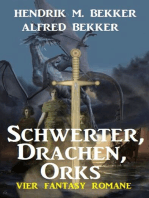 Schwerter, Drachen, Orks: Vier Fantasy Romane