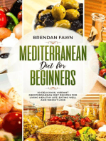 Mediterranean Diet for Beginners, 30 Delicious, Vibrant Mediterranean Diet Recipes for Living Healthy Life, Eating Well and Weight Loss