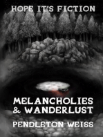 Melancholies & Wanderlust