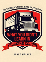 What You Didn't Learn in Trucking School