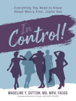 In Control!: Everything You Need to Know About Worry-Free, Joyful Sex