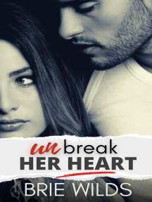 Unbreak Her Heart: Beaver Run Reunion Series, #1
