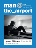 Man at the Airport: How Social Media Saved My Life—One Syrian's Story