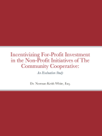 Incentivizing For-Profit Investment in the Non-Profit Initiatives of The Community Cooperative: An Evaluation Study