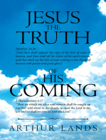 Jesus the Truth of His Coming