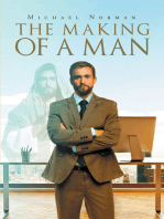 The Making of A Man