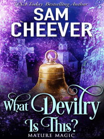 What Devilry is This?: Mature Magic, #1