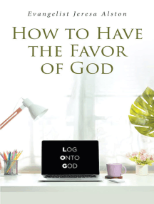 How to Have the Favor of God by Evangelist Jeresa Alston - Ebook ...