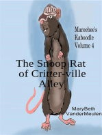 The Snoop Rat of Critter-ville Alley: Mareebee's Kaboodle, #4