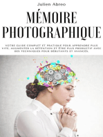 Mémoire photographique: Votre guide complet et pratique pour apprendre plus vite, augmenter la rétention et être plus productif avec des techniques pour débutants et avancés.