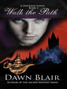 Walk the Path: Onesong, #2