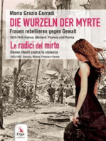 Die Wurzeln der Myrte: Le radici di Mirto