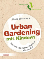 Urban Gardening mit Kindern: Nachhaltige Garten-Projekte für die Kita