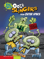 Ooze Slingers from Outer Space