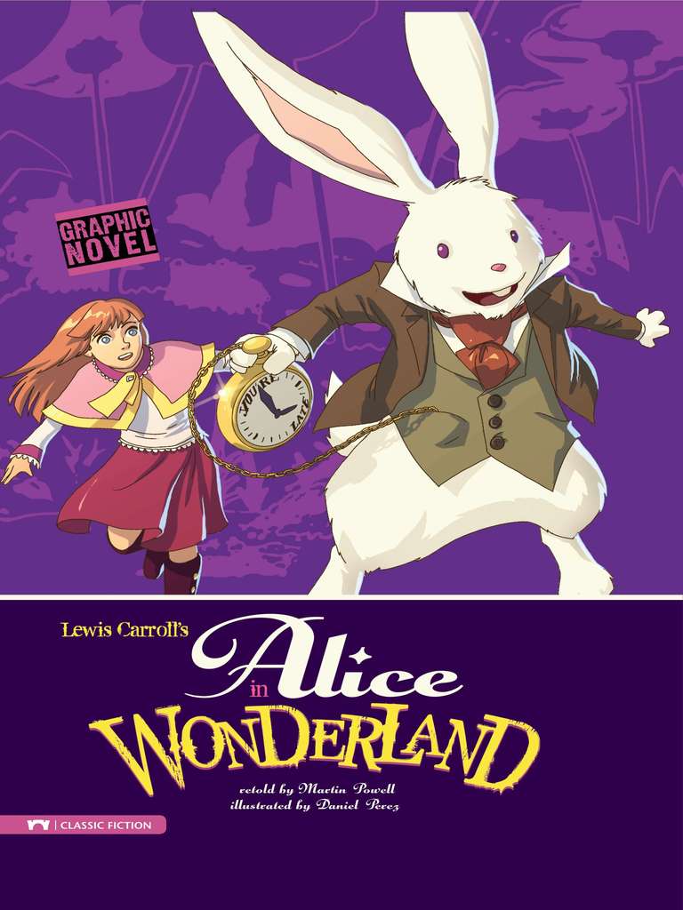 Alice in Wonderland by Lewis Carroll, Martin Powell, Daniel Ferran ...