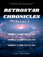 Anno Stellae 2415, Anno Stellae 2433, Anno Stellae 2444: RetroStar Chronicles, #2