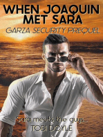 When Joaquin Met Sara: Garza Security, #0