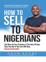 How To Sell To Nigerians: Sell More of Your Products in The Next 30 Days Than You Did in The Last 300 Days