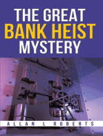 The Great Bank Heist Mystery