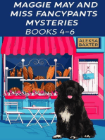 Maggie May and Miss Fancypants Mysteries Books 4 - 6