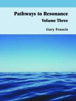 Pathways To Resonance V III