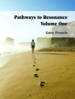 Pathways to Resonance Volume I