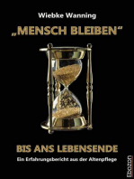 „MENSCH BLEIBEN“ bis ans Lebensende