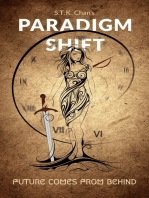 Future Comes from Behind (Paradigm Shift, #1)